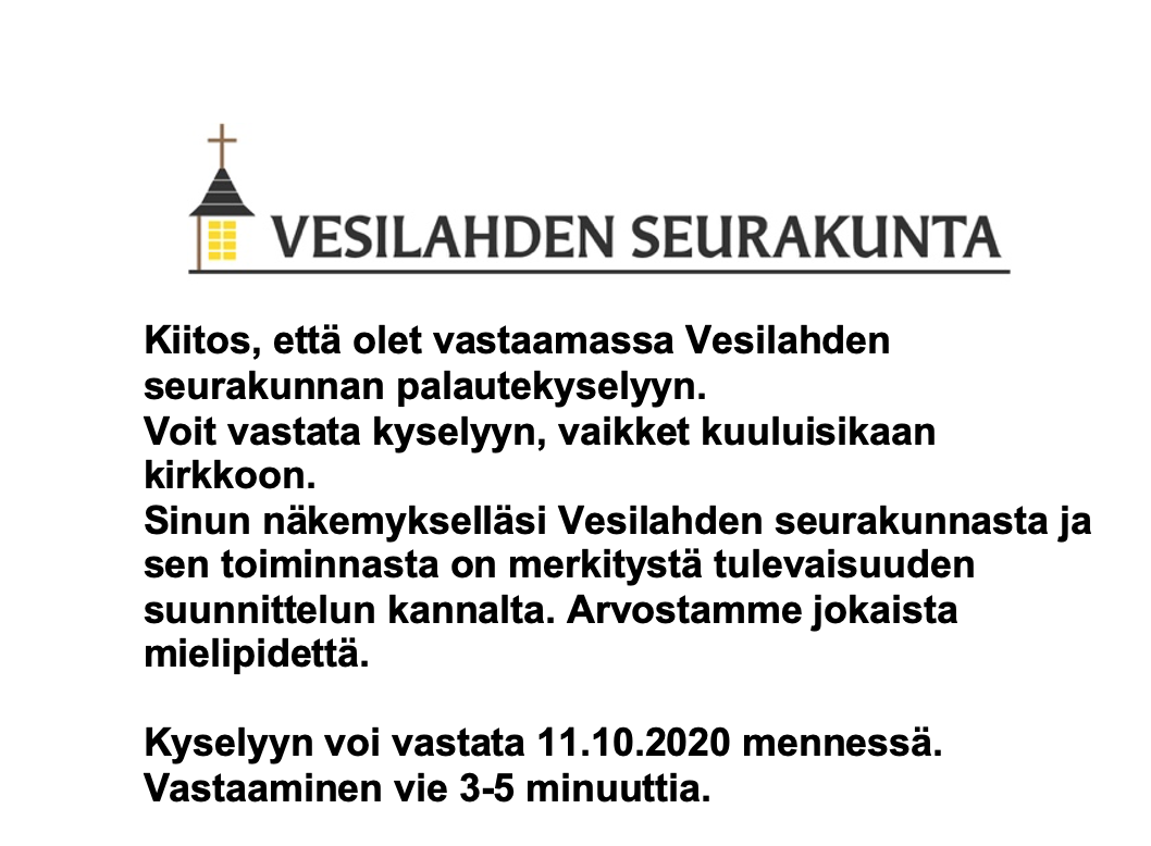 Valokuva  Vesilahden seurakunnan palautekyselyn alkutekstistä.